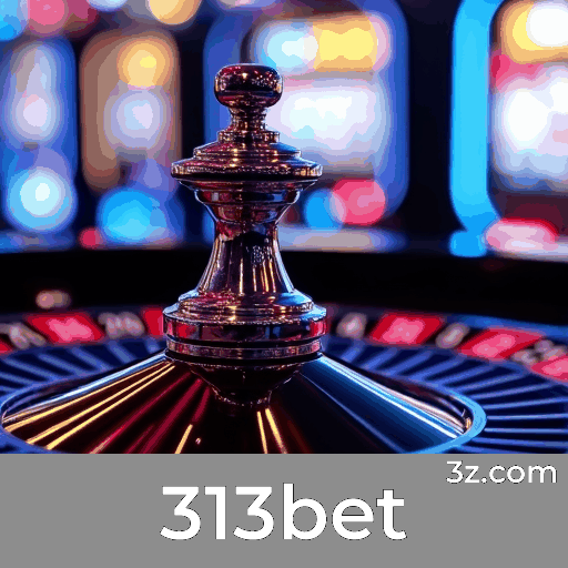 313bet: Bônus e Ofertas Únicas para Você